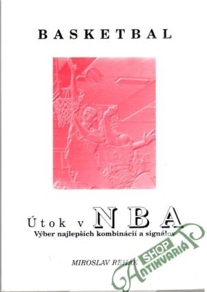 Basketbal - útok v NBA - Rehák Miroslav