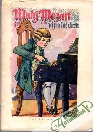 Malý Mozart - zázračné dieťa - Fábián J.
