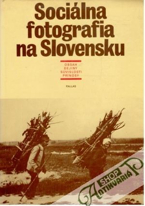 Sociálna fotografia na Slovensku - Hlaváč Ľudovít