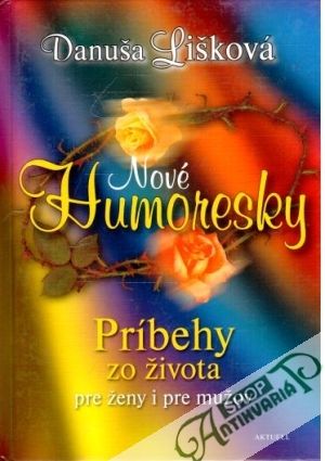 Nové humoresky - Lišková Danuša