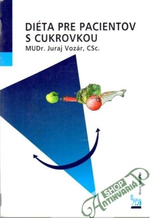 Diéta pre pacientov s cukrovkou - Vozár Juraj