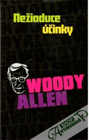 Nežiaduce účinky - Woody Allen