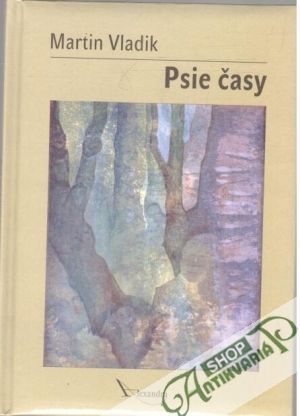 Psie časy - Vladik Martin