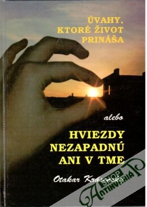 Úvahy, ktoré život prináša - Krásenský Otakar