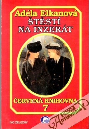 Štěstí na inzerát - Elkanová Adéla