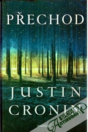 Přechod - Cronin Justin
