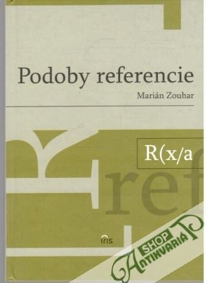 Podoby referencie - Zouhar Marián