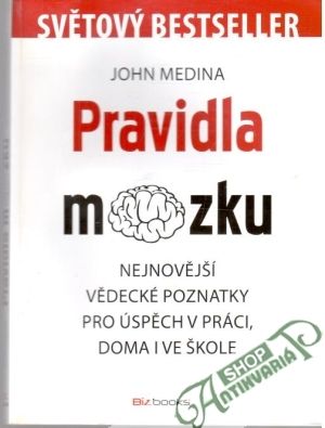 Pravidla mozku - Medina John