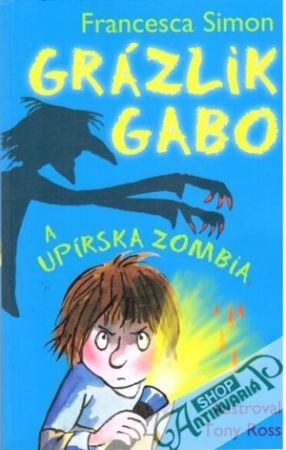 Grázlik Gabo a upírska zombia - Simon Francesca