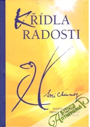 Křídla radosti - Chinmoy Sri