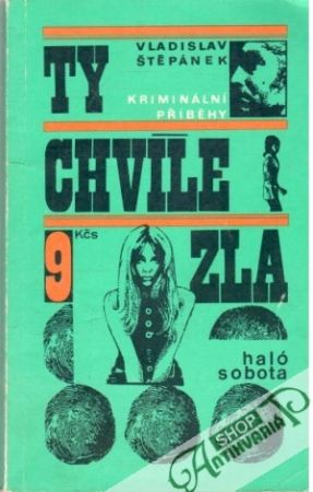 Ty chvíle zla - Štěpánek Vladislav