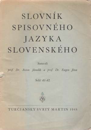 SLOVNÍK SPISOVNÉHO JAZYKA SLOVENSKÉHO - Jánošík/Jóna