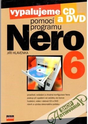 Vypalujeme CD a DVD pomocí programu Nero 6 - Hlavenka Jiŕí