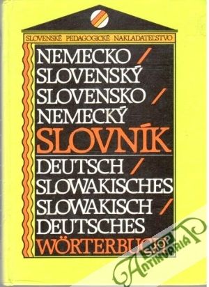 Nemecko - slovenský slovensko - nemecký slovník - Kovácsová, Péchyová, Vokounová