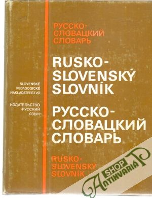 Rusko - slovenský slovník - Dorotjaková Viktória, Filkusová Mária, Kollár Dezider
