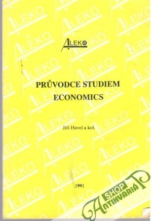 Průvodce studiem economics - Havel Jiří a kol.