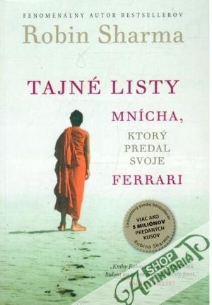 Tajné listy mnícha, ktorý predal svoje ferrari - Sharma Robin