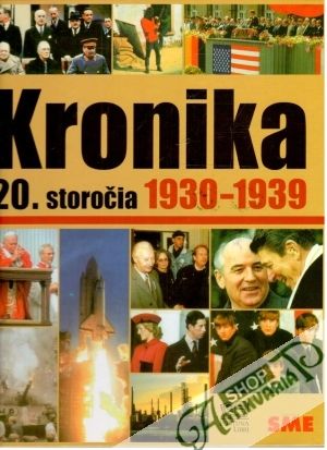 Kronika 20. storočia 1930-1939 - Kolektív autorov