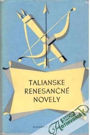 Talianske renesančné novely - Kolektív autorov