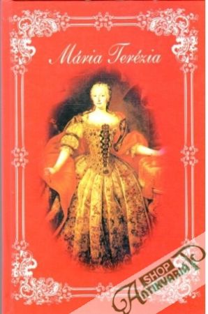 Mária Terézia - Hykisch Anton