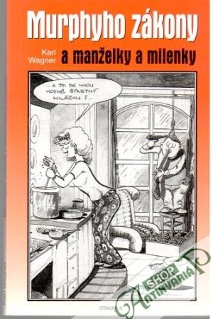 Murphyho zákony a manželky a milenky - Wagner Karl