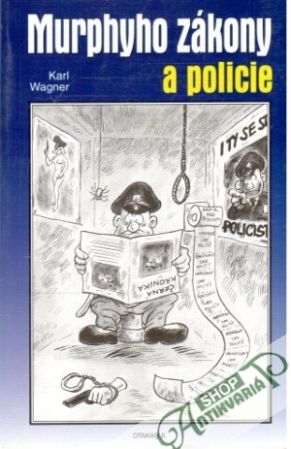 Murphyho zákony a policie - Wagner Karl