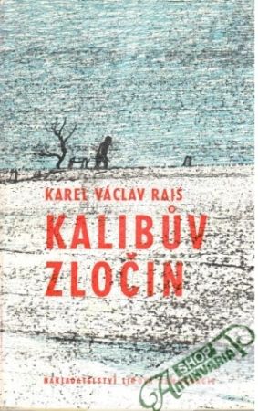 Kalibuv zločin - Rais Karel Václav