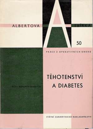 Těhotenství a diabetes - Vedra Bohumír