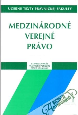 Medzinárodné verejné právo - Mráz Stanislav, Poredoš, Vršanský
