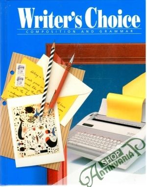 Writer´s choice composition and grammar 9. - Kolektív autorov