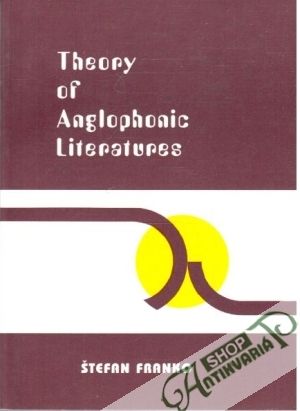 Theory of anglophonic literatures - Franko Štefan