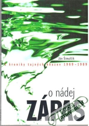Zápas o nádej - Šimulčík Ján