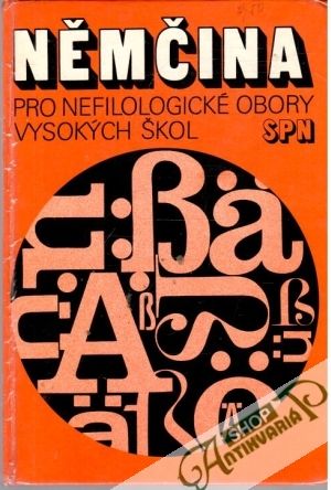 Němčina pro nefilologické obory vysokých škol - Schonová Ludmila, Maršálková Eva