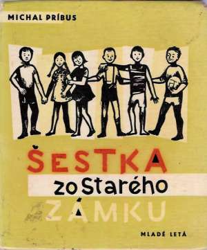 Šestka zo Starého zámku - Príbus Michal