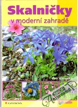 Skalničky v moderní zahradě - Hanzelka Petr
