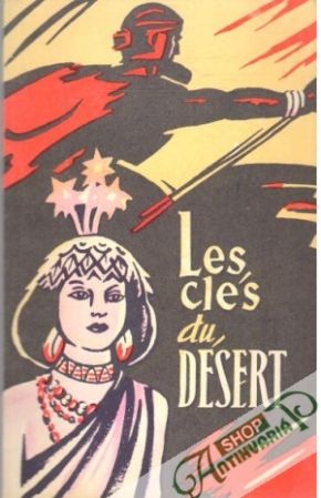 Les clés du, Desert - Lavolle L. N.
