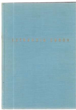 Extrakcia zubov - Velgos Štefan