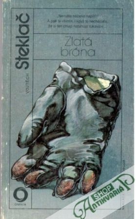 Zlatá brána - Steklač Vojtěch