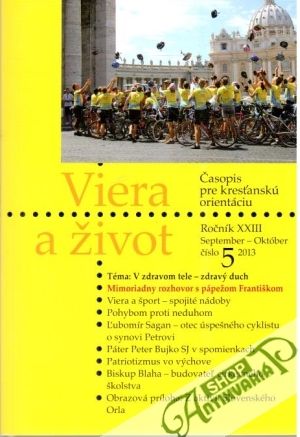 Viera a život 5/2013 - Kolektív autorov