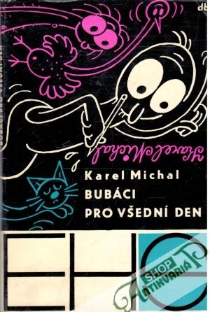 Bubáci pro všední den - Michal Karel