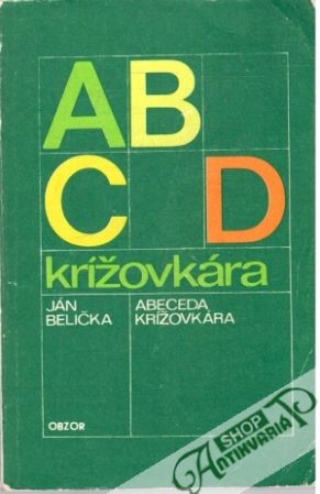 Abeceda krížovkára - Belička Ján