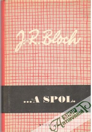 ... a spol. - Bloch Jean Richard