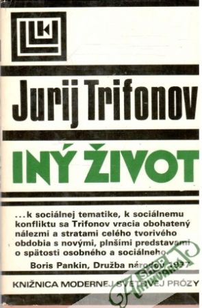 Iný život - Trifonov Jurij