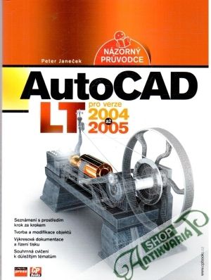 AutoCad LT pro verze 2004 až 2005 - Janeček Peter