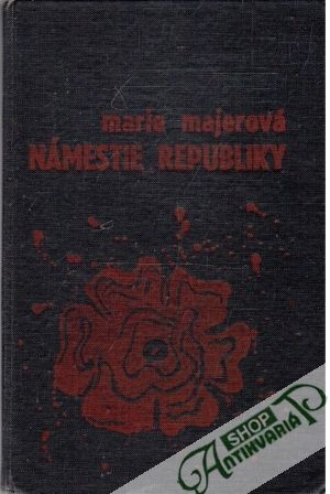 Námestie republiky - Majerová Marie