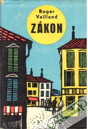 Zákon - Vailland Roger