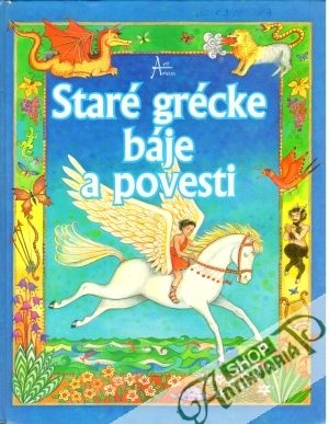 Staré grécke báje a povesti - Ameryová Heather