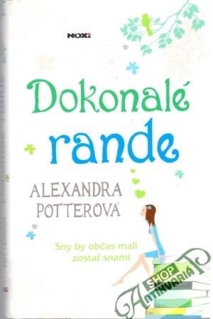 Dokonalé rande - Potterová Alexandra
