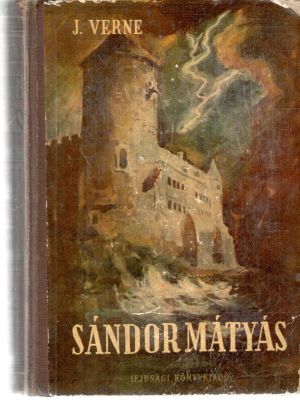 Sándor Mátyás - Verne Jules