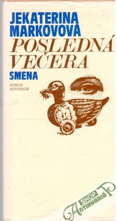 Posledná večera - Markovová Jekaterina